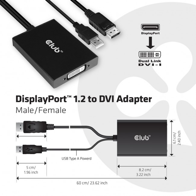 CLUB3D DisplayPort to Dual Link DVI-D HDCP ON version Active Adapter M/F CLUB3D DisplayPort to Dual Link DVI-D HDCP ON version Active Adapter M/F