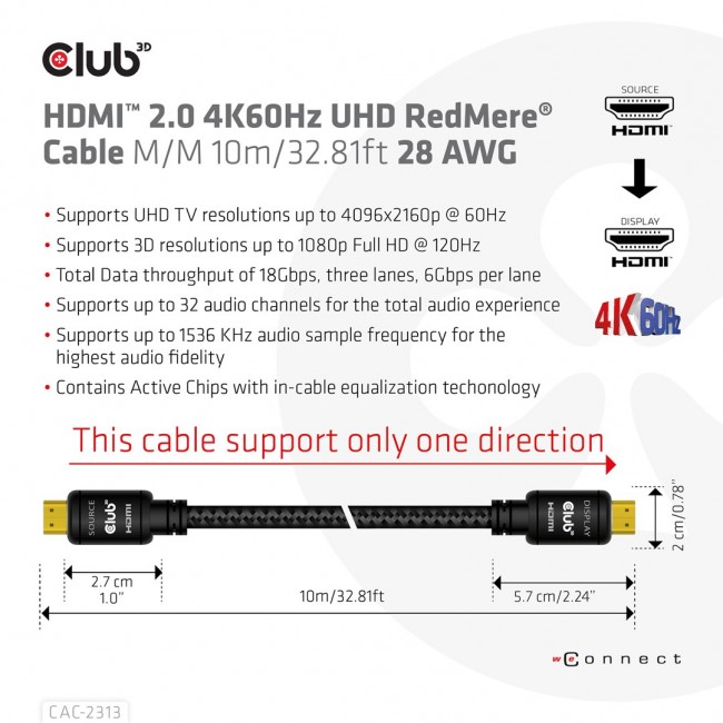 CLUB3D HDMI 2.0 4K60Hz RedMere cable 10m/32.8ft CLUB3D HDMI 2.0 4K60Hz RedMere cable 10m/32.8ft