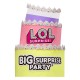 L.O.L. Surprise! Big Surprise Party L.O.L. Surprise! Big Surprise Party