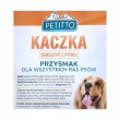 PETITTO Duck breast kebab - dog treat - 500 g PETITTO Duck breast kebab - dog treat - 500 g