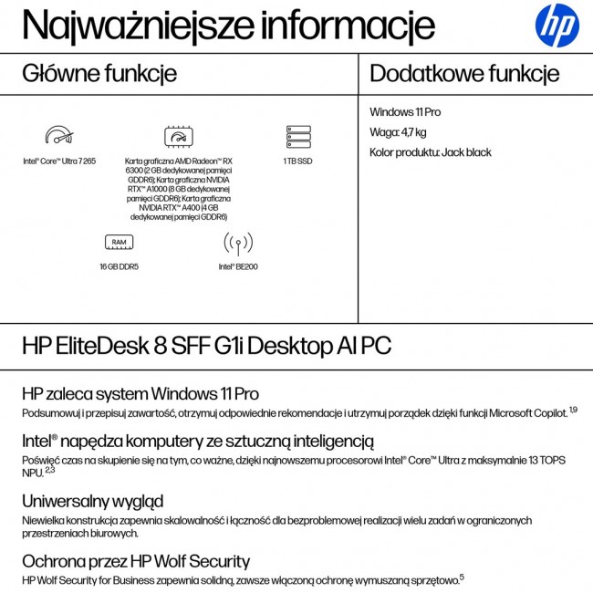 HP EliteDesk 8 SFF G1i Ultra 7 265 16GB DDR5 5600 SSD1TB Arc W11Pro 3Y OnSite HP EliteDesk 8 SFF G1i Ultra 7 265 16GB DDR5 5600 SSD1TB Arc W11Pro 3Y OnSite