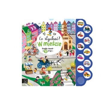 What's Up? In the city. Sound book with 10 buttons